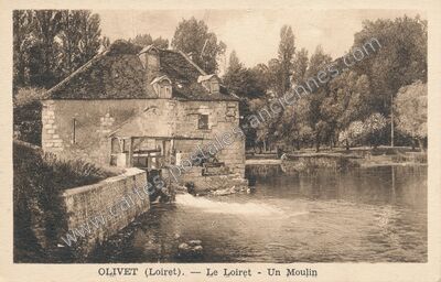 Carte postale ancienne Le Loiret - Un Moulin — Olivet (Loiret)