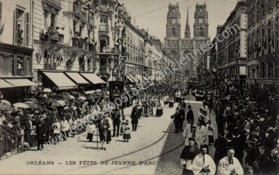 Carte postale ancienne Les Fêtes de Jeanne d'Arc — Orléans (Loiret)
