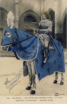 Carte postale ancienne Les Fêtes de Jeanne d'Arc, 7 et 8 Mai / Cortège Historique — Jeanne d'Arc — Orléans (Loiret)