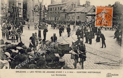 Carte postale ancienne Les Fêtes de Jeanne d'Arc 7 & 8 Mai — Cortège Historique Les Bombardes — Orléans (Loiret)