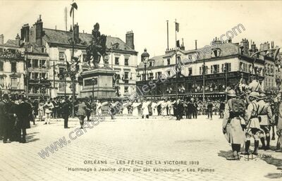 Carte postale ancienne Les Fêtes de la Victoire 1919 Hommage à Jeanne d'Arc par les Vainqueurs — Les Palmes — Orléans (Loiret)