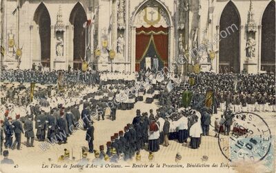 Carte postale ancienne Les Fêtes de Jeanne d'Arc — Rentrée de la Procession, Bénédiction des Évêques — Orléans (Loiret)