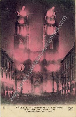Carte postale ancienne Anniversaire de la délivrance de la Ville par Jeanne d'Arc. L'embrasement des Tours — Orléans (Loiret)