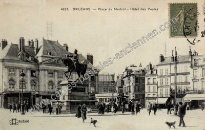 Carte postale ancienne Place du Martroi - Hôtel des Postes — Orléans (Loiret)