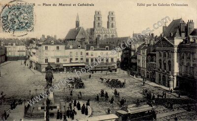 Carte postale ancienne Place du Martroi et Cathédrale — Orléans (Loiret)