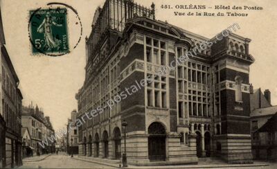 Carte postale ancienne Hôtel des Postes, Vue de la Rue du Tabour — Orléans (Loiret)