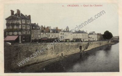 Carte postale ancienne Quai du Chatelet — Orléans (Loiret)