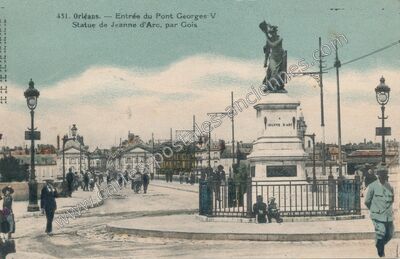 Carte postale ancienne Entrée du Pont Georges V / Statue de Jeanne d'Arc, par Gois — Orléans (Loiret)