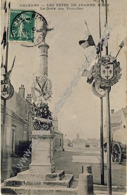 Carte postale ancienne Les Fêtes de Jeanne d'Arc et La Croix des Tourelles — Orléans (Loiret)