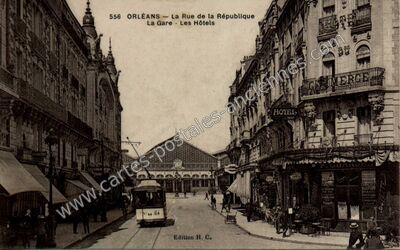Carte postale ancienne La Rue de la République, La Gare, Les Hôtels — Orléans (Loiret)