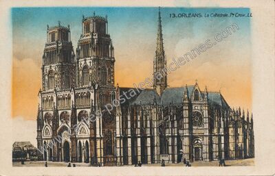 Carte postale ancienne La Cathédrale. Ste Croix — Orléans (Loiret)
