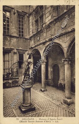 Carte postale ancienne Maison d'Agnès Sorel (Musée Sainte Jeanne d'Arc) — Orléans (Loiret)