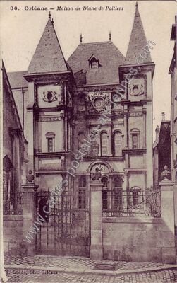 Carte postale ancienne Maison de Diane de Poitiers — Orléans (Loiret)