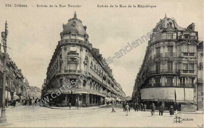 Carte postale ancienne Entrée de la Rue Bannier / Entrée de la Rue de la République — Orléans (Loiret)