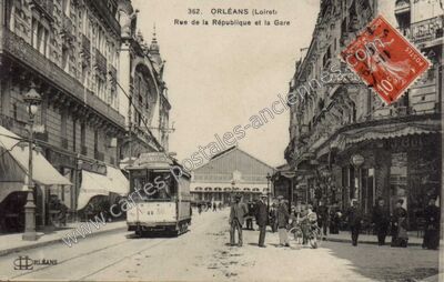 Carte postale ancienne Rue de la République et la Gare — Orléans (Loiret)