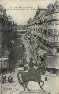 Carte postale ancienne Le Martroi / La Rue de la République - La Gare — Orléans (Loiret)