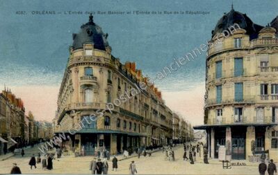 Carte postale ancienne L'Entrée de la Rue Bannier et l'Entrée de la Rue de la République — Orléans (Loiret)