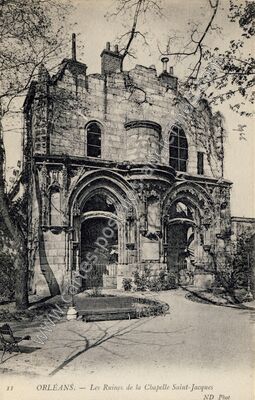 Carte postale ancienne Les Ruines de la Chapelle Saint-Jacques — Orléans (Loiret)