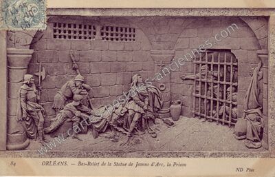 Carte postale ancienne Bas-Relief de la Statue de Jeanne d'Arc, la Prison — Orléans (Loiret)