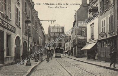 Carte postale ancienne Rue de la Hallebarde Hôtel des Postes — Orléans (Loiret)