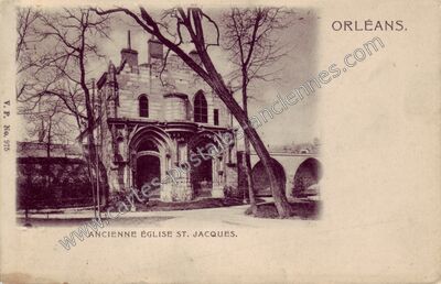 Carte postale ancienne Ancienne Église St. Jacques — Orléans (Loiret)