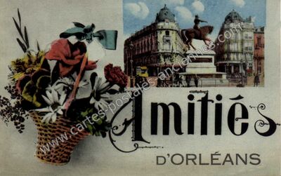 Carte postale ancienne Amitiés — Orléans (Loiret)