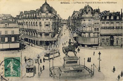 Carte postale ancienne La Place du Martroi et la Rue de la République — Orléans (Loiret)