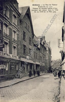 Carte postale ancienne La Rue du Tabour Maison où coucha Jeanne d'Arc pendant son séjour dans la Ville du 29… — Orléans (Loiret)