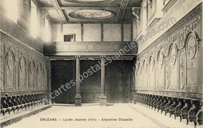 Carte postale ancienne Lycée Jeanne d'Arc - Ancienne Chapelle — Orléans (Loiret)