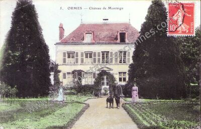 Carte postale ancienne Château de Montaigu — Ormes (Loiret)
