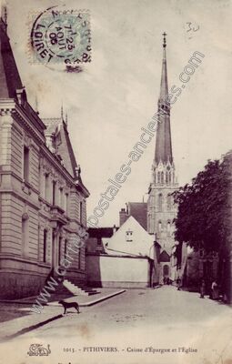 Carte postale ancienne Caisse d'Épargne et l'Église — Pithiviers (Loiret)