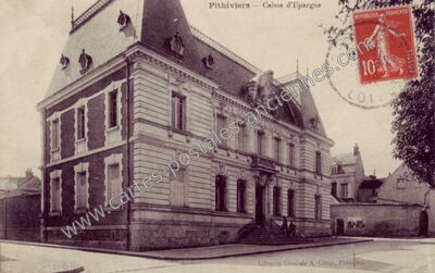 Carte postale ancienne Caisse d'Epargne — Pithiviers (Loiret)