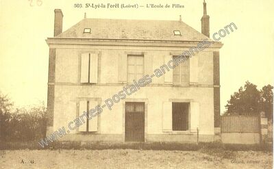Carte postale ancienne L'Ecole de Filles — Saint-Lyé-la-Forêt (Loiret)