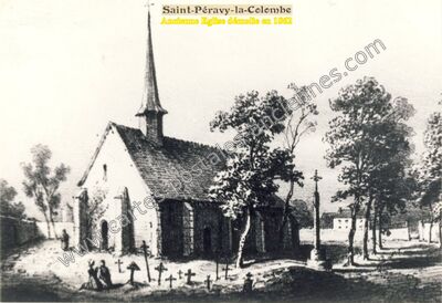 Carte postale ancienne Ancienne Église démolie en 1862 — Saint-Péravy-la-Colombe (Loiret)