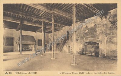 Carte postale ancienne Le Château féodal (XIVe s.). — La Salle des Gardes — Sully-sur-Loire (Loiret)