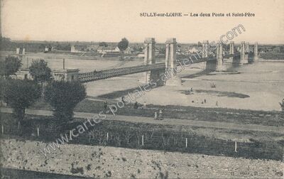 Carte postale ancienne Les deux Ponts et Saint-Père — Sully-sur-Loire (Loiret)