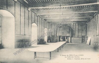 Carte postale ancienne Château de SULLY-sur-LOIRE, La Salle des Gardes — Sully-sur-Loire (Loiret)
