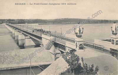 Carte postale ancienne Le Pont-Canal (longueur 662 mètres) — Briare (Loiret)