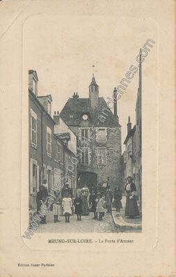 Carte postale ancienne La Porte d'Amont — Meung-sur-Loire (Loiret)