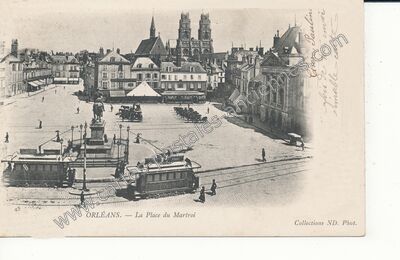 Carte postale ancienne La Place du Martroi — Orléans (Loiret)
