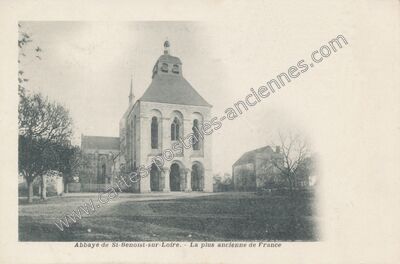Carte postale ancienne Abbaye de St-Benoist-sur-Loire. - La plus ancienne de France — Saint-Benoît-sur-Loire (Loiret)