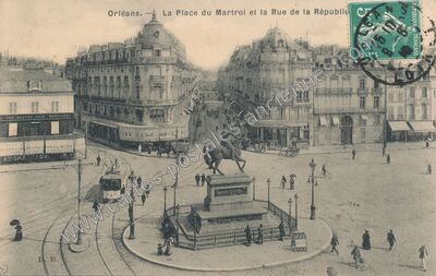 Carte postale ancienne La Place du Martroi et la Rue de la République — Orléans (Loiret)