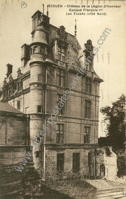 Carte postale ancienne Château de la Légion d'Honneur Epoque François 1er Les Fossés (côté Nord) — Écouen (Val-d'Oise)