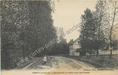 Carte postale ancienne Descente de la vieille route des Fosses — Marly-la-Ville (Val-d'Oise)