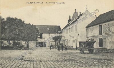 Carte postale ancienne La Ferme Mongrolle — Marly-la-Ville (Val-d'Oise)