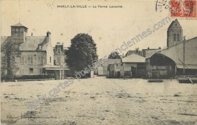 Carte postale ancienne La Ferme Lecomte — Marly-la-Ville (Val-d'Oise)
