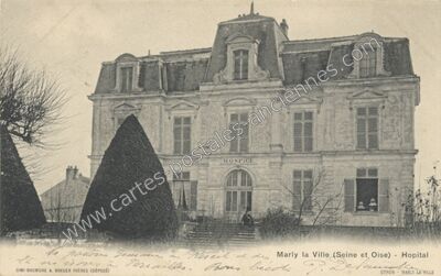 Carte postale ancienne Hopital — Marly-la-Ville (Val-d'Oise)