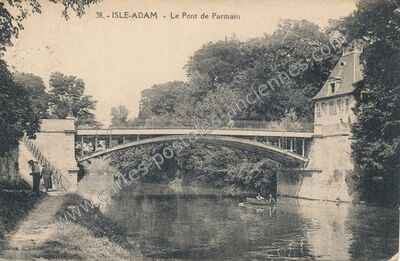 Carte postale ancienne Le Pont de Parmain — L'Isle-Adam (Val-d'Oise)
