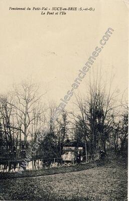 Carte postale ancienne Pensionnat du Petit-Val - Le Pont et l'Ile — Sucy-en-Brie (Val-de-Marne)
