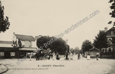 Carte postale ancienne Place Eliot — Gagny (Seine-Saint-Denis)